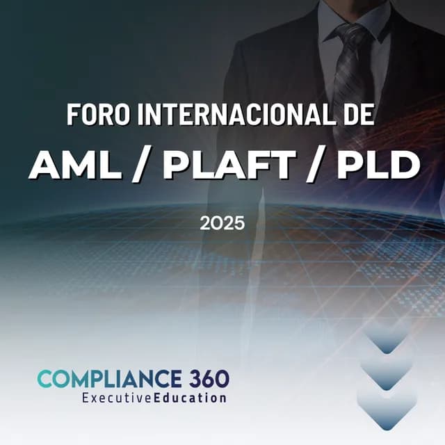 Portada de el foro Foro Internacional de Prevención de Lavado de Dinero 2025