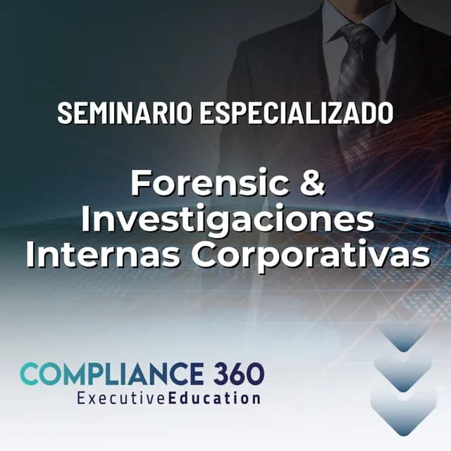 Portada de el seminario Seminario Internacional de Forensic & Investigaciones Internas 2026